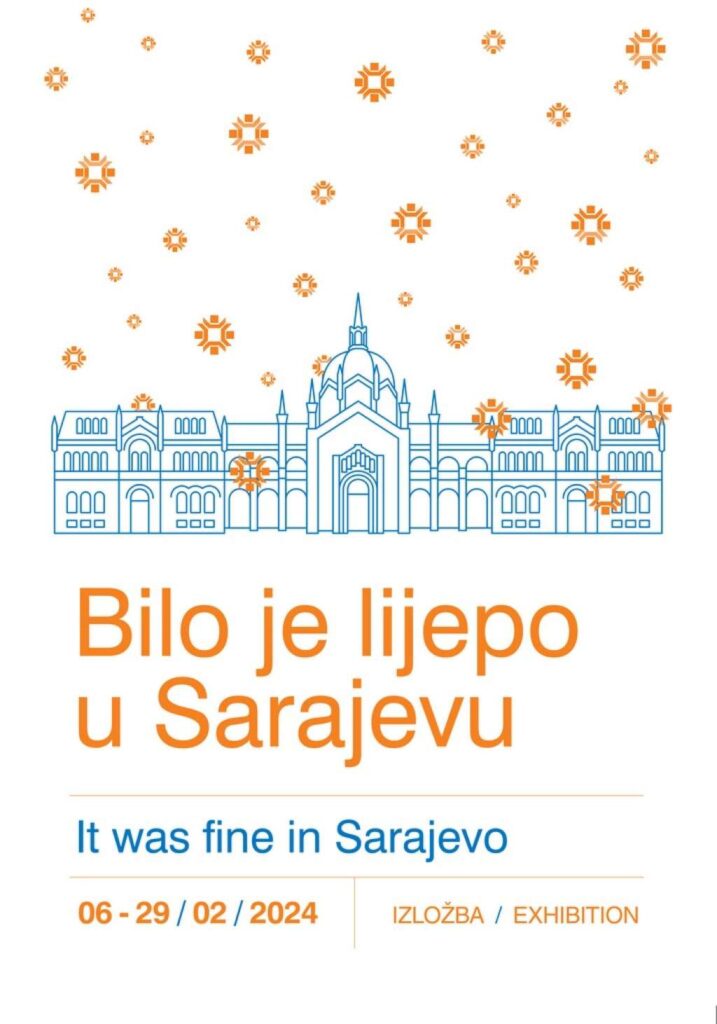 Bilo je lijepo u Sarajevu – izložba u Galeriji Akademije likovnih umjetnosti Sarajevo